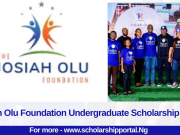 Josiah Olu Foundation Scholarship 2026 | How to Apply Josiah Olu Foundation Scholarship