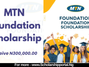 MTN Foundation Scholarship 2026 | Complete Application Guide MTN Foundation Scholarship