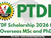 PTDF Scholarship 2026 for Overseas MSc and PhD | Apply for UK, Germany, France, Malaysia PTDF Scholarship