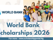 World Bank Scholarships Program 2026 Fully Funded | Application Guide World Bank Scholarships