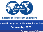 Dr Victor Ekpenyong Africa Regional Student Scholarship 2026 | Fully Funded for African Students Africa Regional Student Scholarship