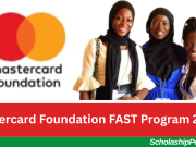 Mastercard Foundation FAST Program 2026 | How to Apply Mastercard Foundation FAST Program