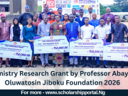 Chemistry Research Grant by Professor Abayomi Oluwatosin Jiboku Foundation 2026 Chemistry Research Grant