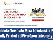 Gbemisola Olowolafe Miva Scholarship 2026 | Fully Funded Scholarship at Miva Open University Gbemisola Olowolafe Miva Scholarship