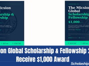 Micsion Global Scholarship & Fellowship 2026 | $1,000 Award Micsion Global Scholarship