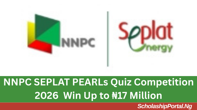 NNPC SEPLAT PEARLs Quiz Competition 2026 Win Up to ₦17 Million NNPC SEPLAT PEARLs Quiz Competition
