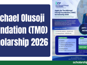 Michael Olusoji Foundation (TMO) Scholarship 2026 | Fully Funded Undergraduates Scholarship Michael Olusoji Foundation (TMO) Scholarship