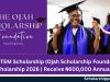 OSF STEM Scholarship (Ojah Scholarship Foundation) Scholarship 2026 | Receive ₦600,000 Annually OSF STEM Scholarship