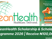 IfeanHealth Scholarship & Scholar Programme 2026 | Receive ₦100,000 and How to Apply IfeanHealth Scholarship
