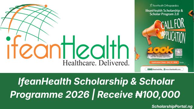 IfeanHealth Scholarship & Scholar Programme 2026 Receive ₦100,000 (1) IfeanHealth Scholarship