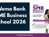 Wema Bank SME Business School 2026 | Application Guide, Benefits and How to Apply Wema Bank SME Business School