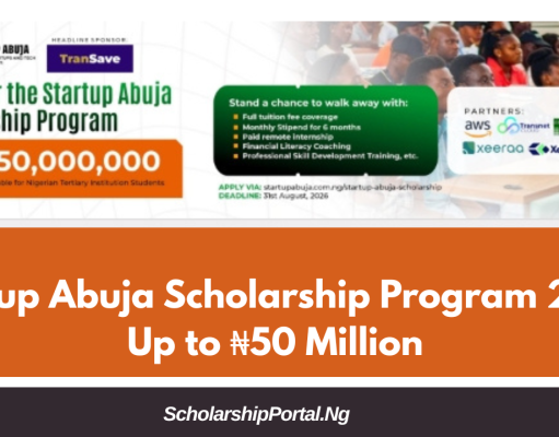 Startup Abuja Scholarship Program 2026 | How to Apply Startup Abuja Scholarship Program