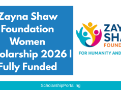 Zayna Shaw Foundation Women Scholarship 2026 | Fully Funded Zayna Shaw Foundation Women Scholarship