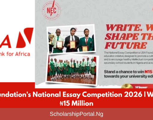 UBA Foundation’s National Essay Competition 2026 | Win Up to ₦15 Million UBA Foundation's National Essay Competition